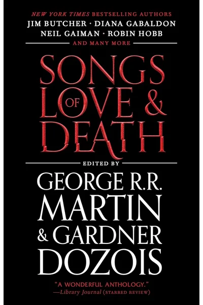 Songs of Love and Death: All-Original Tales of Star-Crossed Love