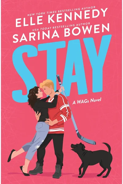 Stay: A Single Dad Hockey Romance (WAGs, 2)