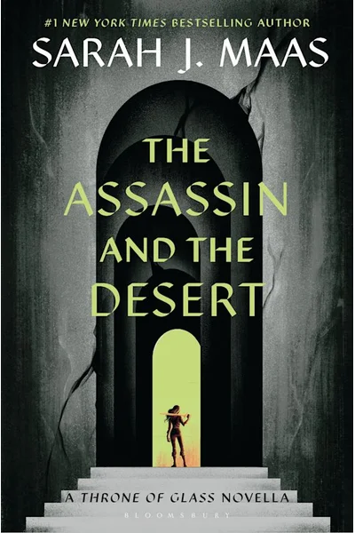 The Assassin and the Desert (Throne of Glass, #0.3)