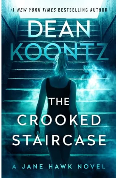 Cover of The Crooked Staircase: A Jane Hawk Novel