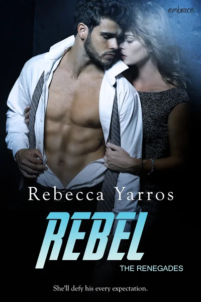 Rebel (The Renegades, #3)