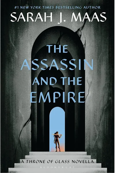The Assassin and the Empire (Throne of Glass, #0.5)