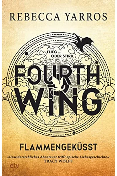Fourth Wing (Flammengeküsst, #1)