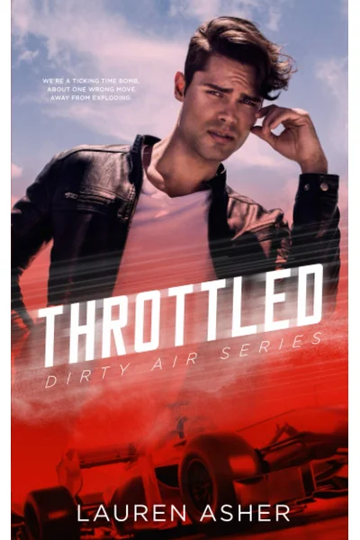 Cover of Throttled (Dirty Air, #1)