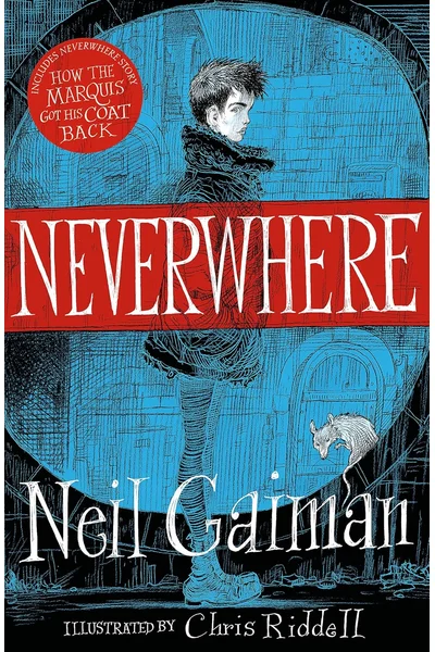 Neverwhere: the Illustrated Edition