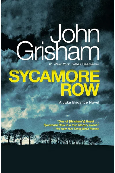Sycamore Row: A Jake Brigance Novel