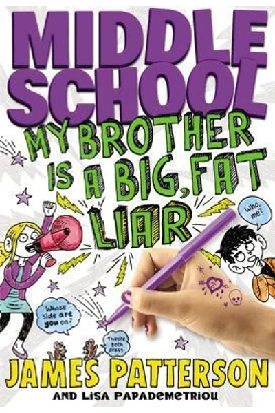 My Brother Is a Big, Fat Liar (Middle School #3)