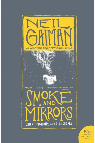 Smoke and Mirrors: Short Fictions and Illusions