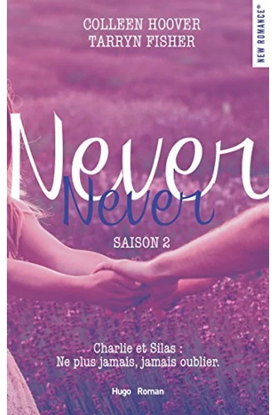 Never Never saison 2 (Never Never, #2)