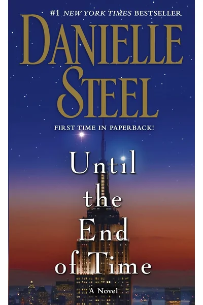 Until the End of Time: A Novel