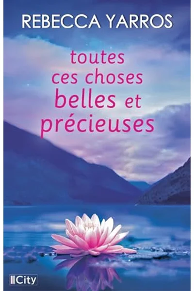 Toutes ces choses belles et précieuses
