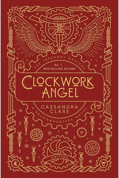 The Infernal Devices 1: Clockwork Angel