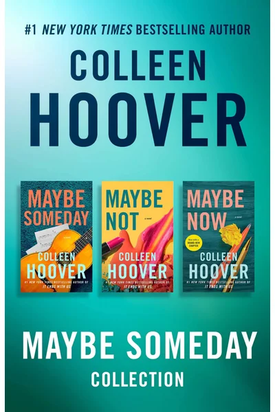 Maybe Someday Collection: Maybe Someday, Maybe Not, Maybe Now (Maybe, #1-2)