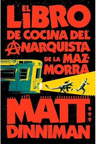 El libro de cocina del anarquista de la mazmorra (Carl el Mazmorrero 3)