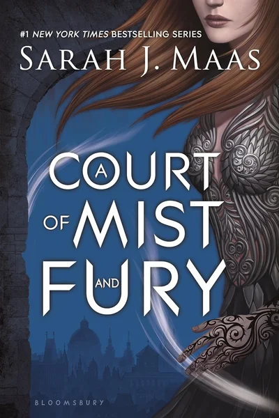 A Court of Mist and Fury (A Court of Thorns and Roses, 2)
