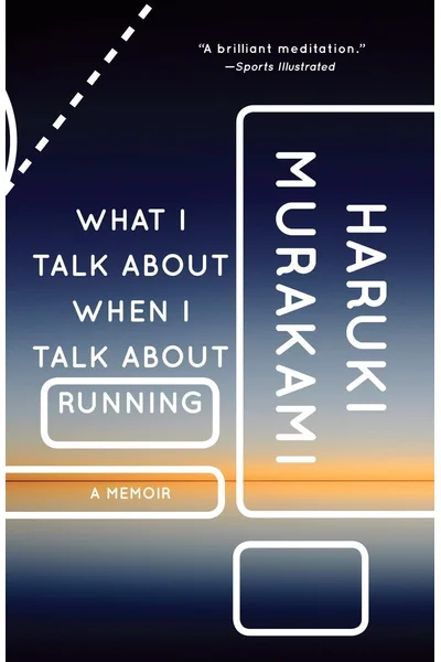 What I Talk About When I Talk About Running: A Memoir (Vintage International), Book Cover May Vary