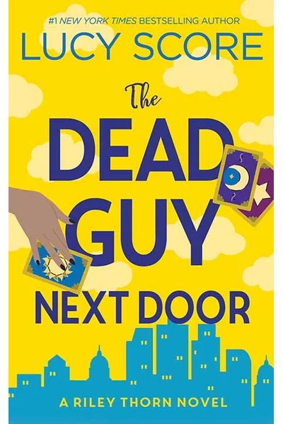 Cover of The Dead Guy Next Door: Riley Thorn